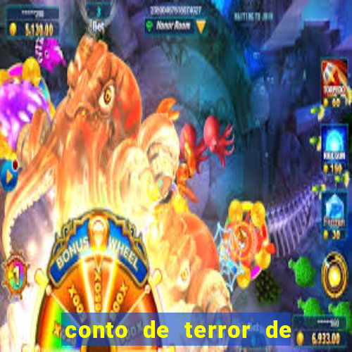 conto de terror de 15 linhas